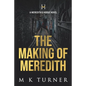 The Making of Meredith - Paperback