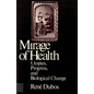 Mirage of Health: Utopias, Progress, and Biological Change - Paperback