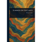 Summer on the Lakes - Paperback