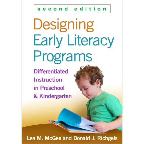 Designing Early Literacy Programs: Differentiated Instruction in Preschool and Kindergarten - Hardcover