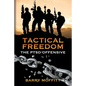 Tactical Freedom: The PTSD Offensive - Paperback