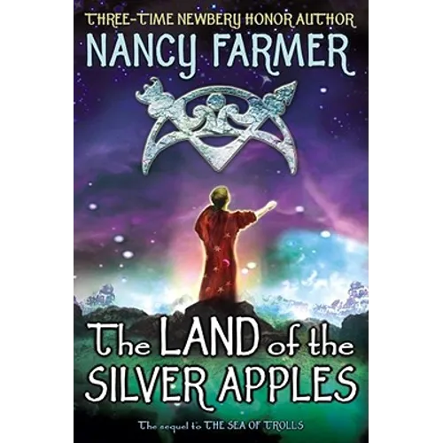 The Land of the Silver Apples - Hardcover