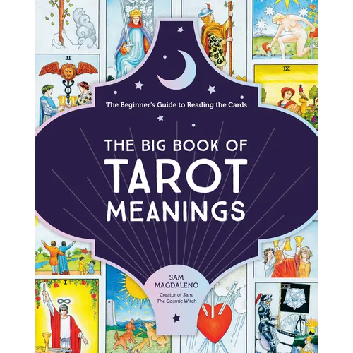The Big Book of Tarot Meanings: The Beginner's Guide to Reading the Cards - Paperback