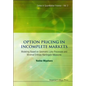 Option Pricing in Incomplete Markets: Modeling Based on Geometric l'Evy Processes and Minimal Entropy Martingale Measures - Hardcover