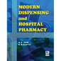 Modern Dispensing and Hospital Pharmacy - Hardcover