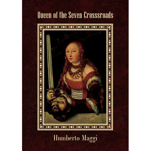 Queen of the Seven Crossroads - Paperback