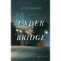 Under the Bridge - Paperback