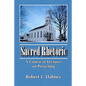 Sacred Rhetoric: A Course of Lectures on Preaching - Paperback