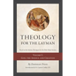 Theology for the Layman (Based on the Summa Theologiae for the Holy Name Society): Volume 1: God, The Angels, and Creation - Paperback