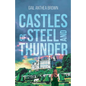 Castles of Steel and Thunder - Paperback