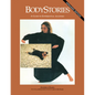 Bodystories: A Guide to Experiential Anatomy - Paperback