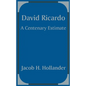 David Ricardo: A Centenary Estimate - Paperback