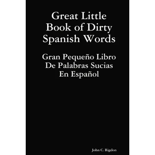 Great Little Book of Dirty Spanish Words - Paperback