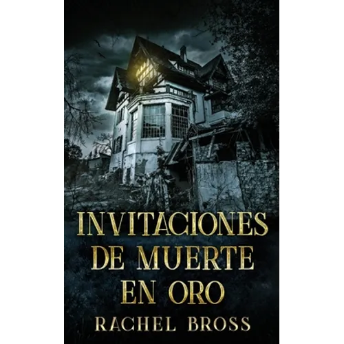 Invitaciones de muerte en oro - Paperback