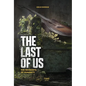 Decoding the Last of Us: The Remnants of Humanity - Hardcover