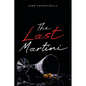 The Last Martini - Paperback