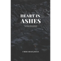 Heart in Ashes - Paperback