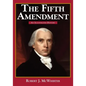 The Fifth Amendment: An Illustrated History - Paperback