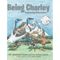 Being Charley: Embracing Differences - Hardcover