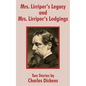 Mrs. Lirriper's Legacy and Mrs. Lirriper's Lodgings: Two Stories by Charles Dickens - Paperback