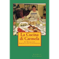 La Cucina di Carmela: A Sicilian American Cookbook - Paperback