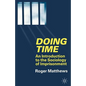 Doing Time: An Introduction to the Sociology of Imprisonment - Paperback