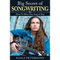 Big Secret of Songwriting: How To Write One Song a Day - Paperback