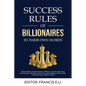 Success Rules of Billionaires: In their own words - Paperback