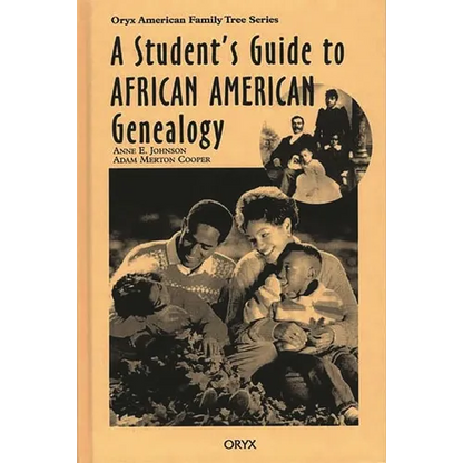 A Student's Guide to African American Genealogy - Hardcover