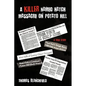 A Killer Named Hatch Massacre on Potato Hill: A True Story - Paperback