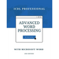 Advanced Word Processing with Microsoft Word: ICDL Professional - Paperback