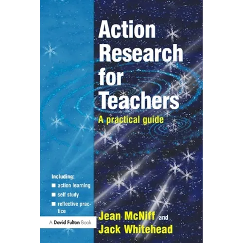 Action Research for Teachers: A Practical Guide - Paperback