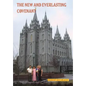 The New and Everlasting Covenant - Hardcover