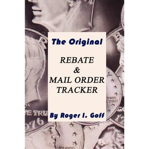 The Original Rebate & Mail Order Tracker - Paperback