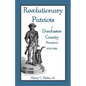 Revolutionary Patriots of Dorchester County, Maryland, 1775-1783 - Paperback