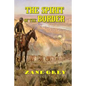 The Spirit of the Border - Paperback
