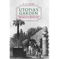 Utopia's Garden: French Natural History from Old Regime to Revolution - Paperback
