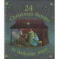 24 Christmas Stories to Welcome Jesus - Hardcover