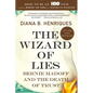 The Wizard of Lies: Bernie Madoff and the Death of Trust - Paperback