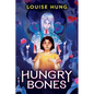 Hungry Bones - Hardcover