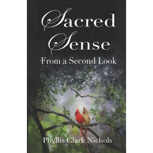 Sacred Sense: From a Second Look - Paperback