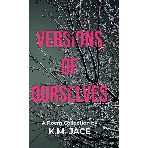 Versions of Ourselves - Hardcover
