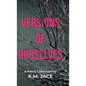 Versions of Ourselves - Hardcover