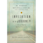 Invitation to a Journey: A Road Map for Spiritual Formation - Paperback