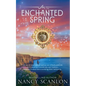 An Enchanted Spring: A time travel romance - Paperback