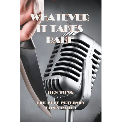 Whatever It Takes Babe - Paperback