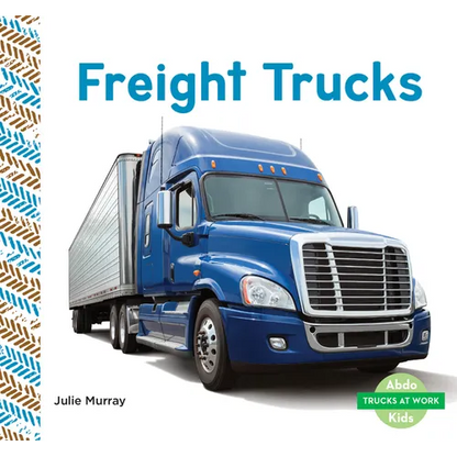 Freight Trucks - Library Binding