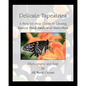 Delicate Tapestries: A Step by Step Guide to Raising Eastern Black Swallowtail Butterflies - Paperback