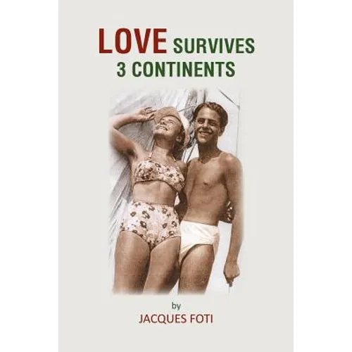 Love Survives 3 Continents - Paperback