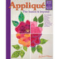 Applique: The Basics & Beyond, Second Revised & Expanded Edition: The Complete Guide to Successful Machine and Hand Techniques with Dozens of Designs - Hardcover